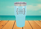 30 oz. Laser Engraved Tumbler Laser Engraved
