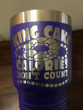 King Cake Calories Don't Count! - Laser Engraved 30 oz. Tumbler Laser Engraved